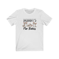 Mommy's Fur Babies T-Shirt